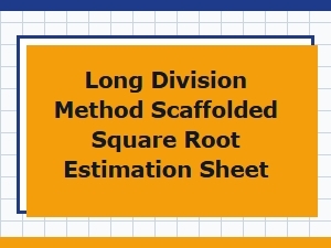 Scaffolded Square Root Estimation Using Long Division